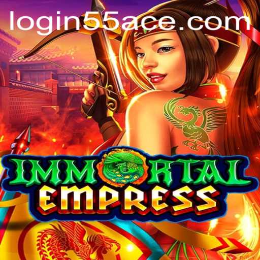 ImmortalEmpress: A Deep Dive into the Enigmatic World of 55Ace